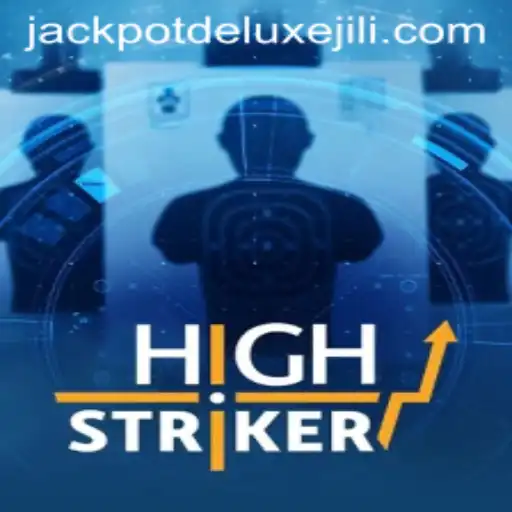 HighStriker and JACKPOT DELUXE: A Thrilling Game Experience