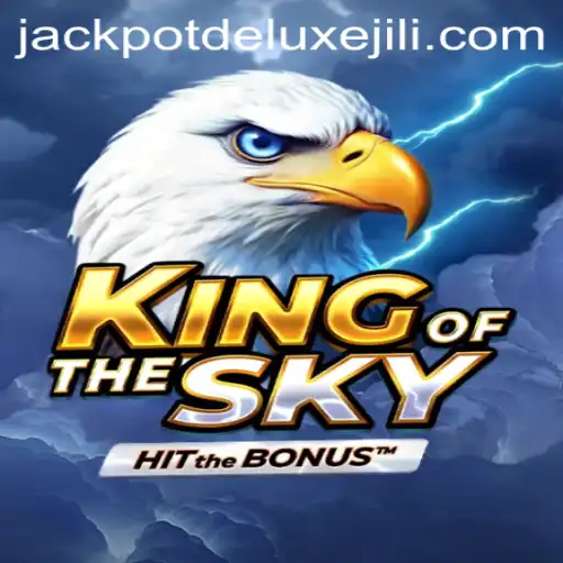 KingOfTheSky: An In-Depth Look at the Exciting New Game Featuring JACKPOT DELUXE