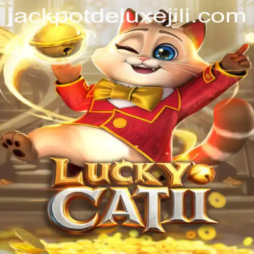 Explore the Thrills of LuckyCatII: The Exciting Journey to JACKPOT DELUXE