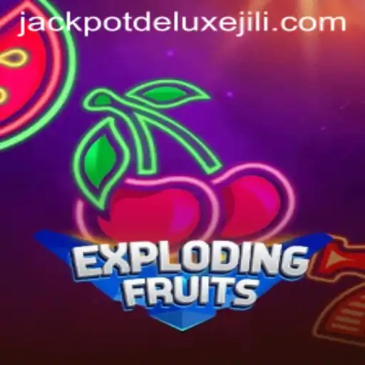 ExplodingFruits: The Thrill of JACKPOT DELUXE