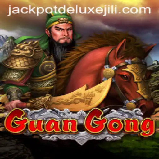 The Legendary Adventure of GuanGong: Discover the Thrill of JACKPOT DELUXE